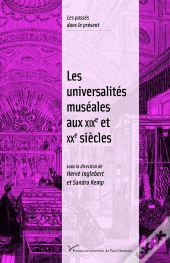 Les Universalités Museales Aux Xixe Et Xxe Siècles