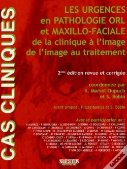 Capa do artigo Les Urgences En Pathologie Orl Et Maxillo-Faciale De La Clinique À L'Image Au Traitement (2e Édition)
