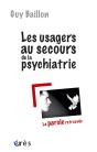 Les Usagers Au Secours De La Psychiatrie ; Le Handicap - Preview