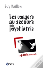 Capa do artigo Les Usagers Au Secours De La Psychiatrie ; Le Handicap