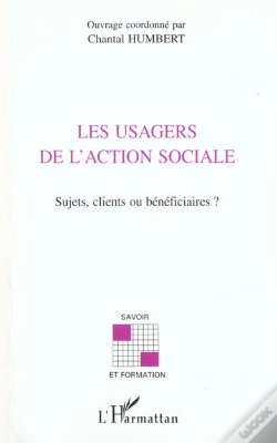 Capa do artigo Les Usagers De L'Action Sociale ; Sujets Clients Ou Beneficiaires