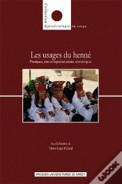 Capa do artigo Les Usages Du Henné ; Pratiques, Rites Et Représentations Symboliques