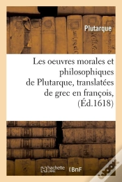 Capa do artigo Les Uvres De Plutarque Edition 1618