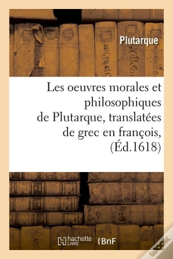 Capa do artigo Les Uvres De Plutarque Edition 1618