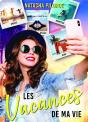 Les Vacances De Ma Vie - Preview