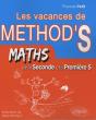 Les Vacances De Method'S ; Mathematiques ; De La 2nde A La 1ere S - Preview