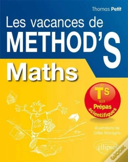 Capa do artigo Les Vacances De Méthod'S : Mathématiques ; De La Terminale S Aux Prépas Scientifiques