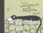 Les Vacances De Milton - Preview