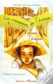 Les Vacances De Teresin ; Vakans Terezen ; Bilingue Creole Francais