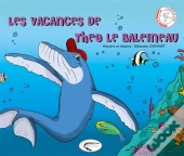 Les Vacances De Théo Le Baleineau