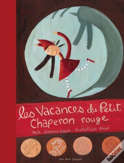 Capa do artigo Les Vacances Du Petit Chaperon Rouge