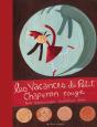 Les Vacances Du Petit Chaperon Rouge - Preview
