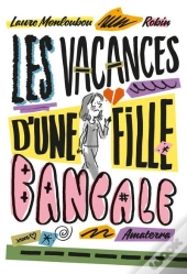 Les Vacances D'Une Fille Bancale