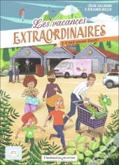 Les Vacances Extraordinaire Tome 2 : Il Faut Sauver Elyott !