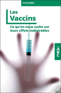 Capa do artigo Les Vaccins - Ce Qu'On Nous Cache Sur Leurs Effets Indesirables