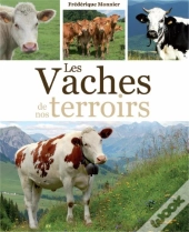 Les Vaches De Nos Terroirs