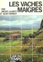 Les Vaches Maigres - Preview