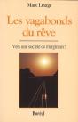 Les Vagabonds Du Rêve - Preview