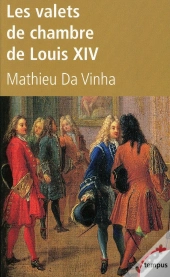 Les Valets De Chambre De Louis Xiv