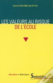 Les Valeurs Au Risque De L'École (Les)