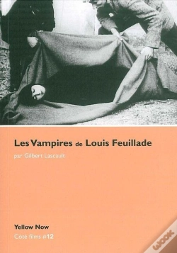 Capa do artigo Les Vampires De Louis Feuillade