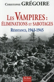Capa do artigo Les Vampires ; Éliminations Et Sabotages
