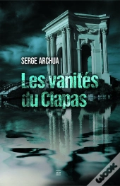 Les Vanités Du Clapas