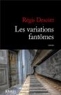 Les Variations Fantômes - Preview