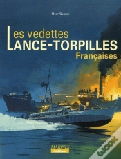 Capa do artigo Les Vedettes Lance-Torpilles Françaises