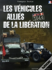 Capa do artigo Les Vehicules Allies De La Liberation