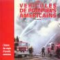 Les Véhicules De Pompiers Américains - Preview