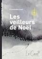 Les Veilleurs De Noël - Preview
