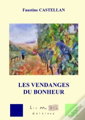Capa do artigo Les Vendanges Du Bonheur