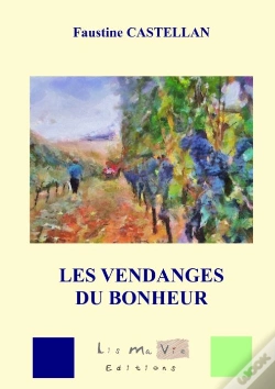 Capa do artigo Les Vendanges Du Bonheur