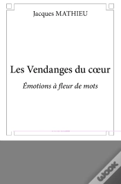 Capa do artigo Les Vendanges Du Coeur : Émotions À Fleur De Mots