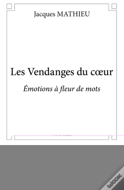 Capa do artigo Les Vendanges Du Coeur : Émotions À Fleur De Mots