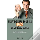 Les Vendeurs Sont-Ils Tous Des Predateurs ?