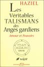 Les Véritables Talismans Des Anges Gardiens ; Amour Et Pouvoirs - Preview