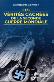 Capa do artigo Les Vérités Cachées De La Seconde Guerre Mondiale