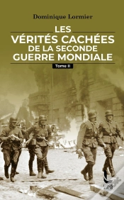 Capa do artigo Les Vérités Cachées De La Seconde Guerre Mondiale Tome 2