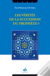 Les Vérités De La Succession Du Prophète
