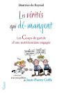 Les Vérités Qui Dé-Mangent ; Les Coups De Gueule D'Une Nutritionniste Engagée - Preview
