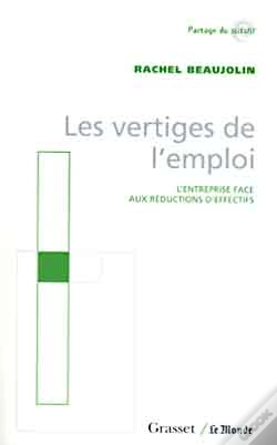 Capa do artigo Les Vertiges De L'Emploi ; L'Entreprise Face Aux Reductions D'Effectifs