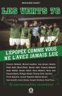 Les Verts 76 : L'Épopée Comme Vous Ne L'Avez Jamais Lue - Preview