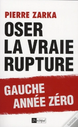 Capa do artigo Les Vertus De L'Échec ; Gauche : Oser La Vraie Rupture