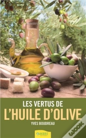 Les Vertus De L'Huile D'Olive