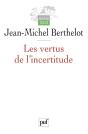 Les Vertus De L'Incertitude : Le Travail De L'Analyse Dans Les Sciences Sociales - Preview