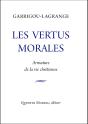 Les Vertus Morales ; Armature De La Vie Chrétienne - Preview