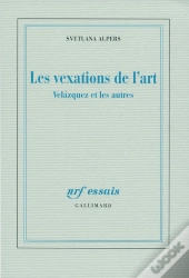 Les Vexations De L'Art ; Velàsquez Et Les Autres