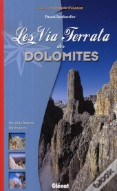 Les Via Ferrata Des Dolomites